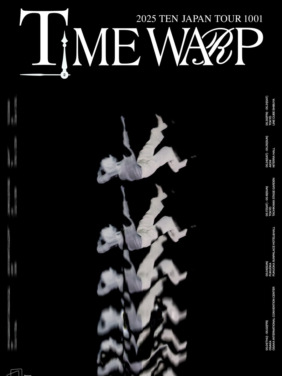 2025 TEN JAPAN TOUR 1001 ‘TIME&nbsp;WARP’