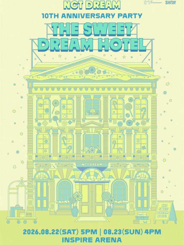 NCT DREAM 10TH ANNIVERSARY PARTY [THE SWEET DREAM&nbsp;HOTEL]