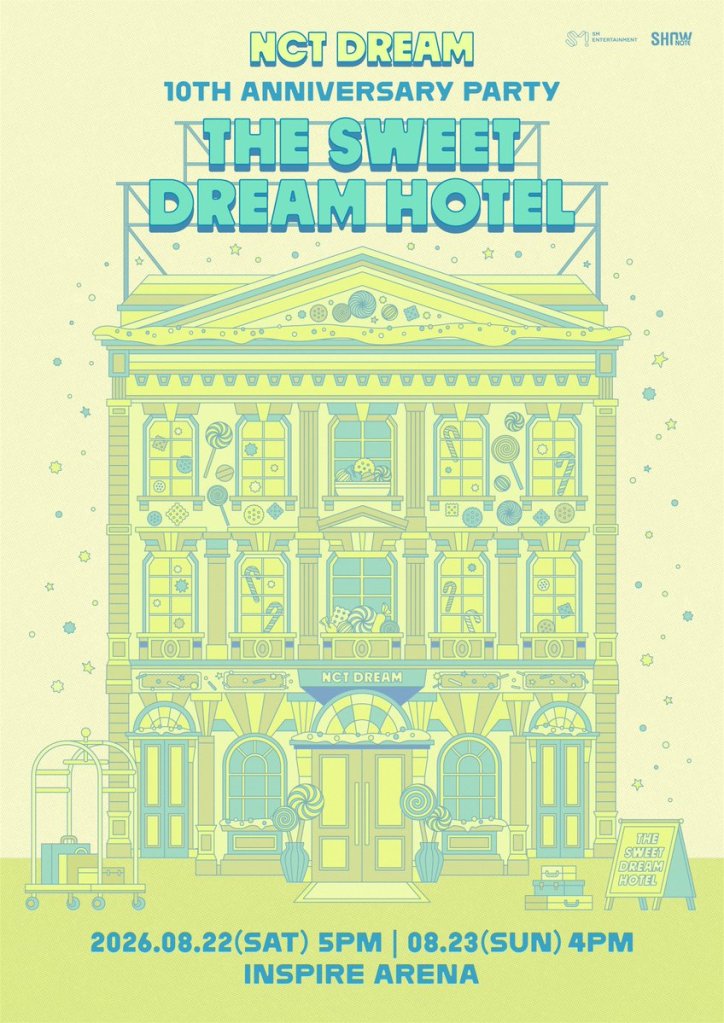 NCT DREAM 10TH ANNIVERSARY PARTY [THE SWEET DREAM&nbsp;HOTEL]